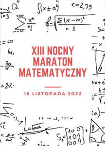 grafika z napisem Nocny Maraton Matematyczny data 18.11.2022 r.