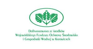 Dofinansowano ze środków Wojewódzkiego Funduszu Ochrony Środowiska i Gospodarki Wodnej w Katowicach