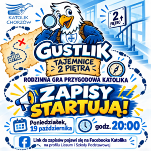 Plakat wydarzenia Gustlik: Tajemnice 2 Piętra – Rodzinna Gra Przygodowa Katolika. Zapisy startują w poniedziałek, 19 października o godz. 20:00. Link do zapisów na profilu Facebook Katolika.